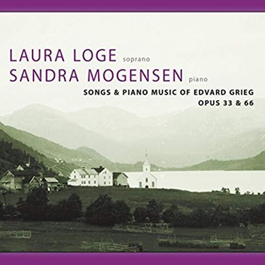 SONGS & PIANO MUSIC OF EDVARD GRIEG: OPUS 33 & 66