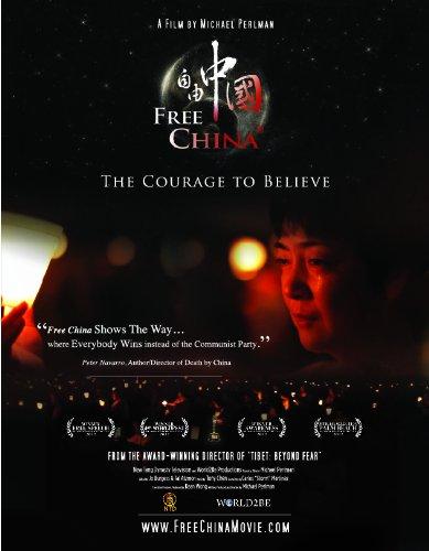 FREE CHINA: COURAGE TO BELIEVE