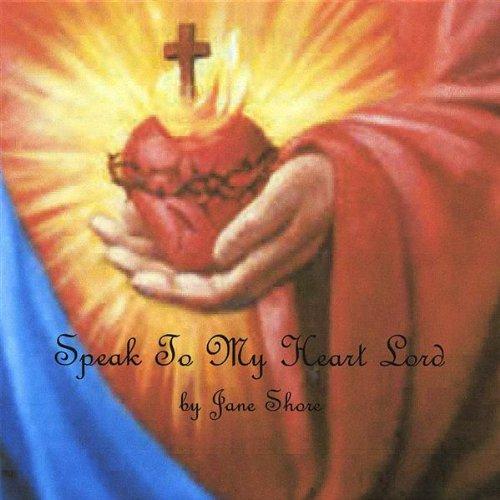 SPEAK TO MY HEART LORD (CDR)