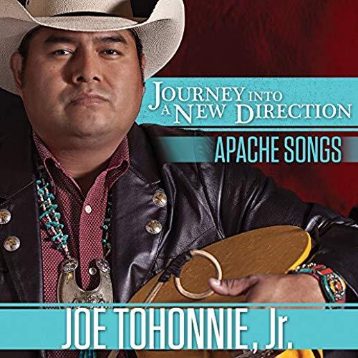 JOURNEY INTO A NEW DIRECTION - APACHE SONGS