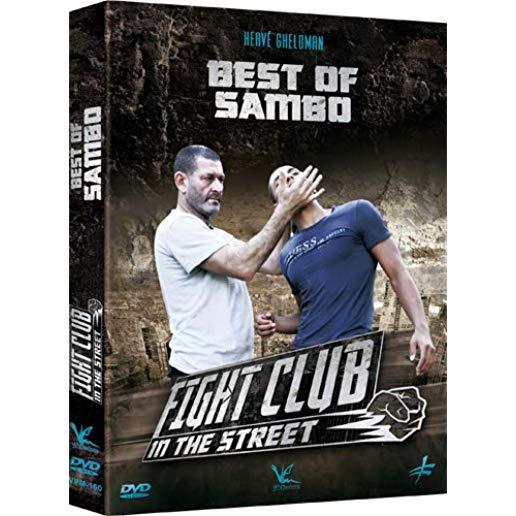 FIGHT CLUB IN THE STREET: BEST OF SAMBO
