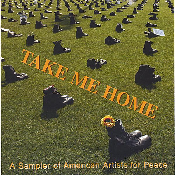 TAKE ME HOME-SAMPLER OF AMERICAN ARTISTS FOR PEACE