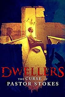 DWELLERS: THE CURSE OF PASTOR STOKES / (MOD)