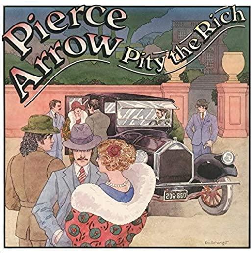 PIERCE ARROW / PITY THE RICH