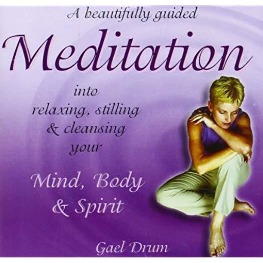 GUIDED MEDITATION FOR MIND BODY SPIRIT