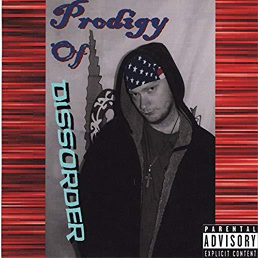 PRODIGY OF DISSORDER (CDR)