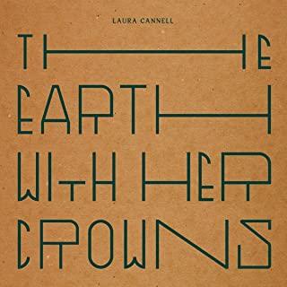 EARTH WITH HER CROWNS
