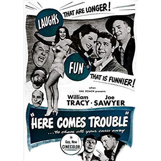 HERE COMES TROUBLE (1948) / (MOD)