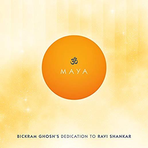 MAYA - BICKRAM GHOSH'S DEDICATION TO RAVI SHANKAR