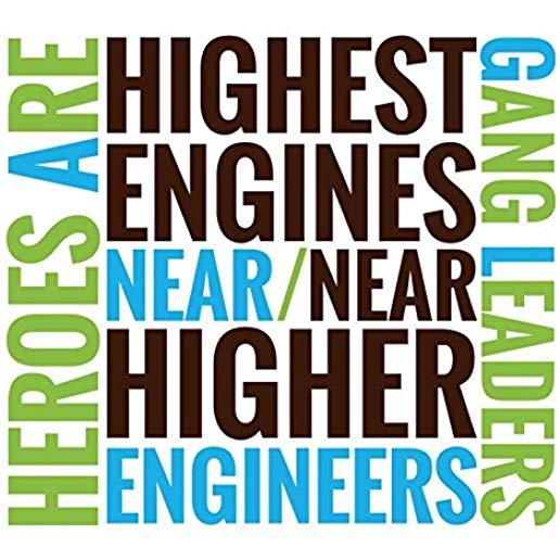 HIGHEST ENGINES NEAR / NEAR HIGHER ENGINEERS