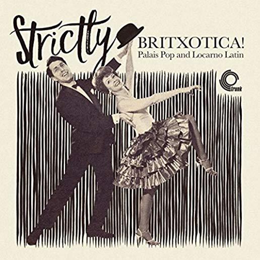 STRICTLY BRITXOTICA: PALAIS POP & LOCARNO / VAR