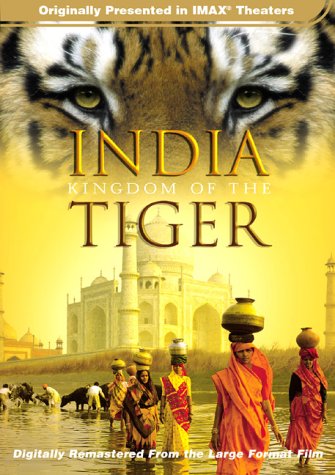 IMAX / INDIA: KINGDOM OF TIGER