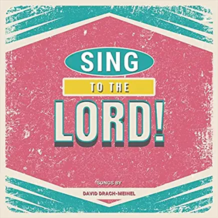 SING TO THE LORD (CDRP)