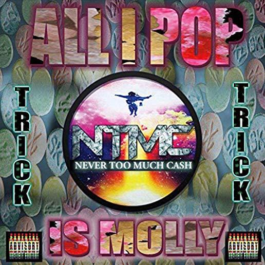 ALL I POP IS MOLLY (CDRP)