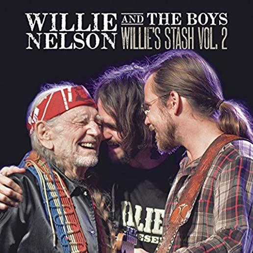 WILLIE & THE BOYS: WILLIE'S STASH VOL 2
