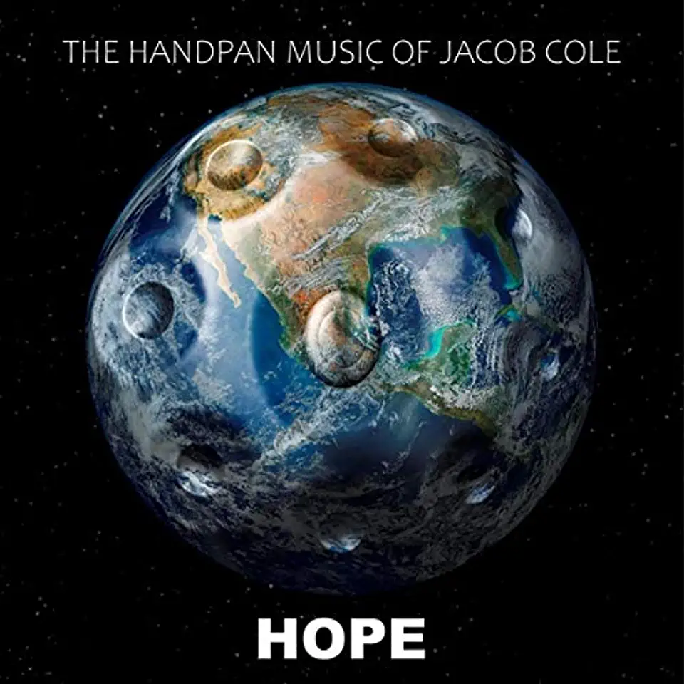 HOPE (HANDPAN MUSIC OF JACOB COLE)
