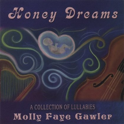 HONEY DREAMS: COLLECTION OF LULLABIES