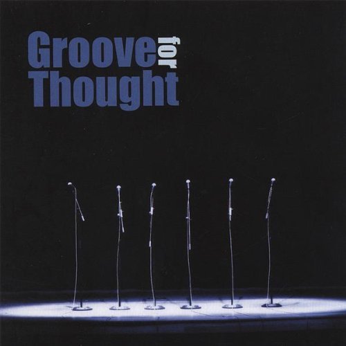 GROOVE FOR THOUGHT