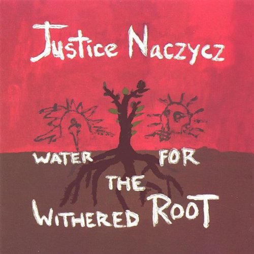 WATER FOR THE WITHERED ROOT