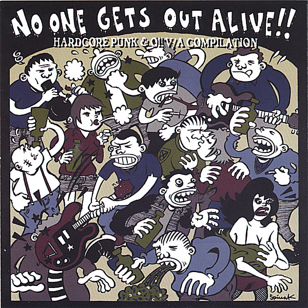 NO ONE GETS OUT ALIVE!! / VARIOUS