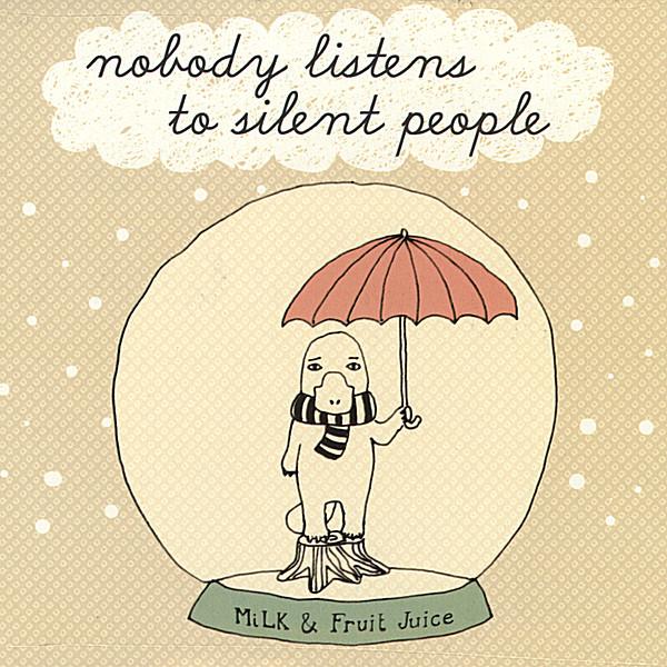 NOBODY LISTENS TO SILENT PEOPLE
