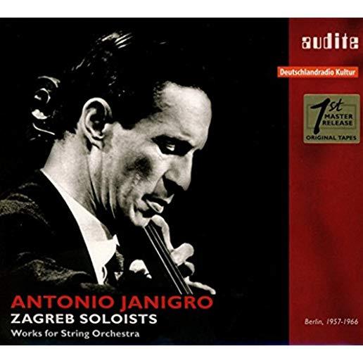 ANTONIO JANIGRO & THE ZAGREB SOLOISTS - WORKS FOR