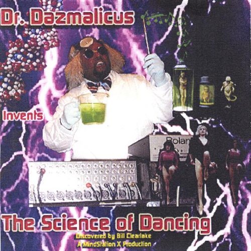 DR. DAZMALICUS INVENTS THE SCIENCE OF DANCING