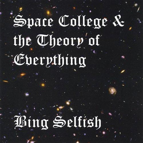 SPACE COLLEGE & THEORY OF EVERYTHING (CDR)