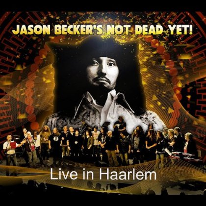 JASON BECKER'S NOT DEAD YET: LIVE IN HAARLEM / VAR