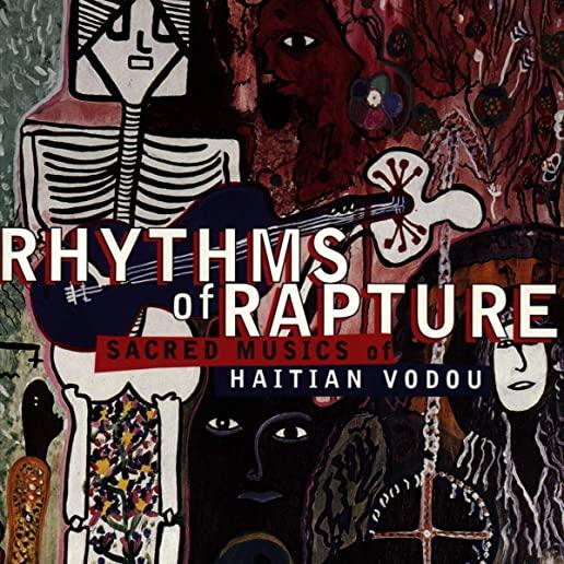 RHYTHMS OF RAPTURE: SACRED MUSICS OF HAITIAN VODOU