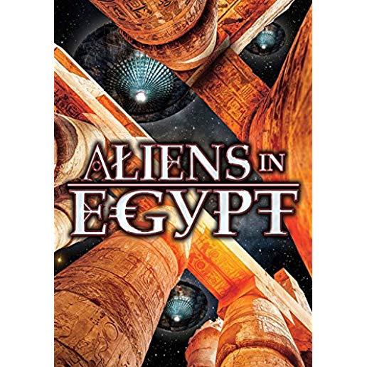 ALIENS IN EGYPT