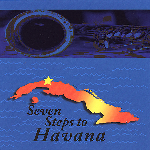 SEVEN STEPS TO HAVANA