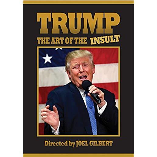 TRUMP: ART OF THE INSULT