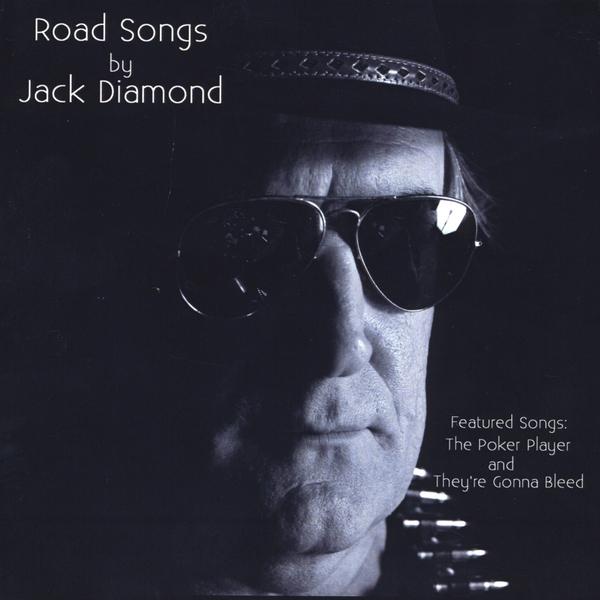 ROAD SONGS BY JACK DIAMOND