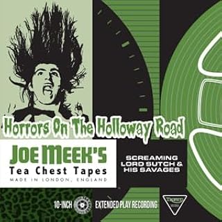 HORRORS ON THE HOLLOWAY ROAD: JOE MEEK'S TEA CHEST