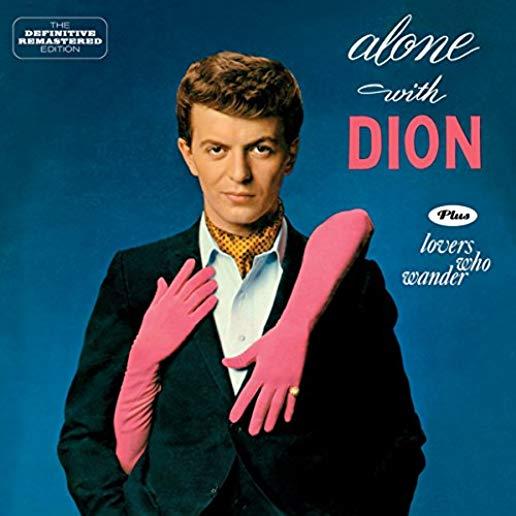 ALONE WITH DION + LOVERS WHO WANDER (SPA)