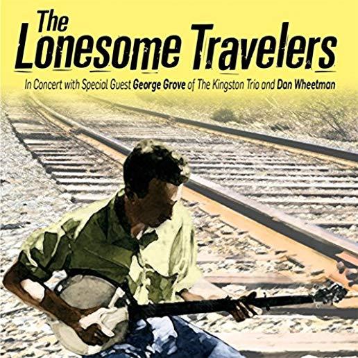 LONESOME TRAVELERS IN CONCERT