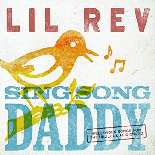 SING SONG DADDY