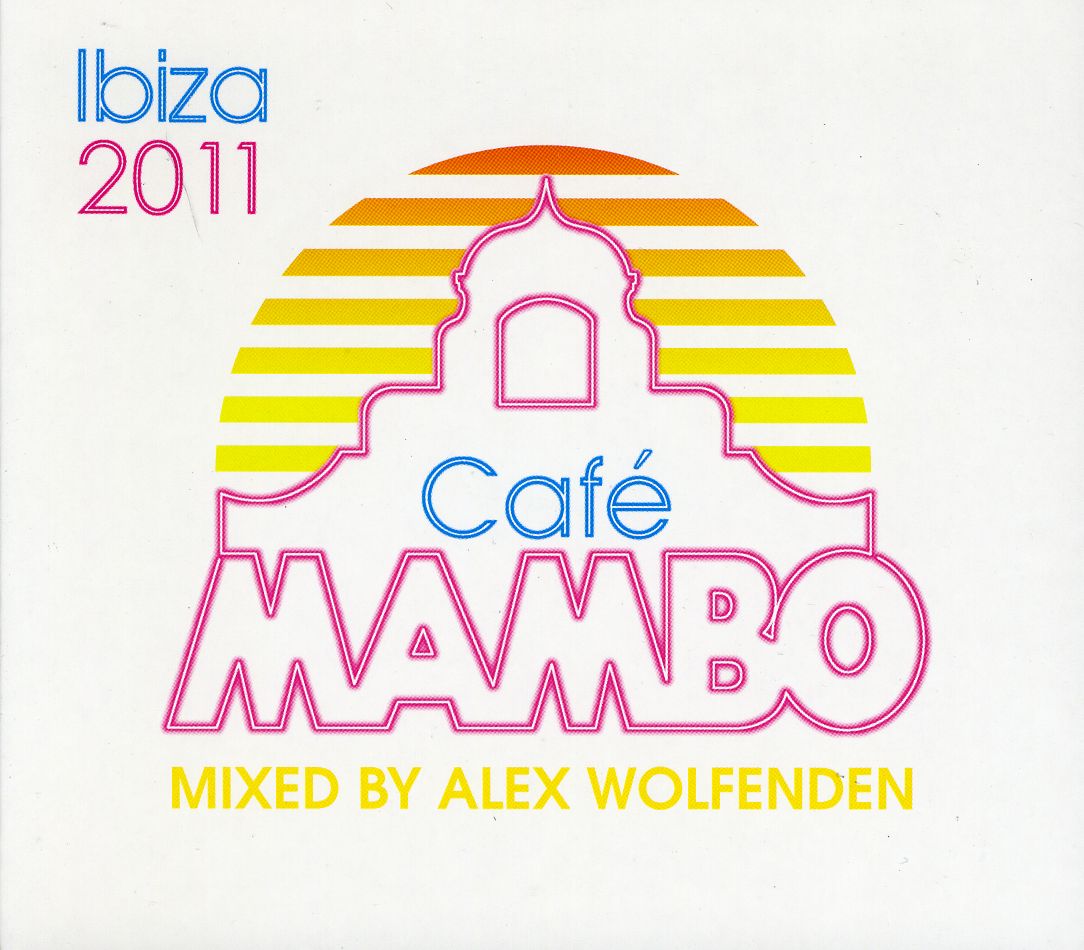 CAFE MAMBO IBIZA 2011 / VARIOUS