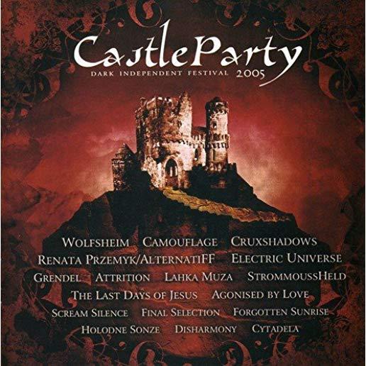 CASTLE PARTY 2005 / VARIOUS