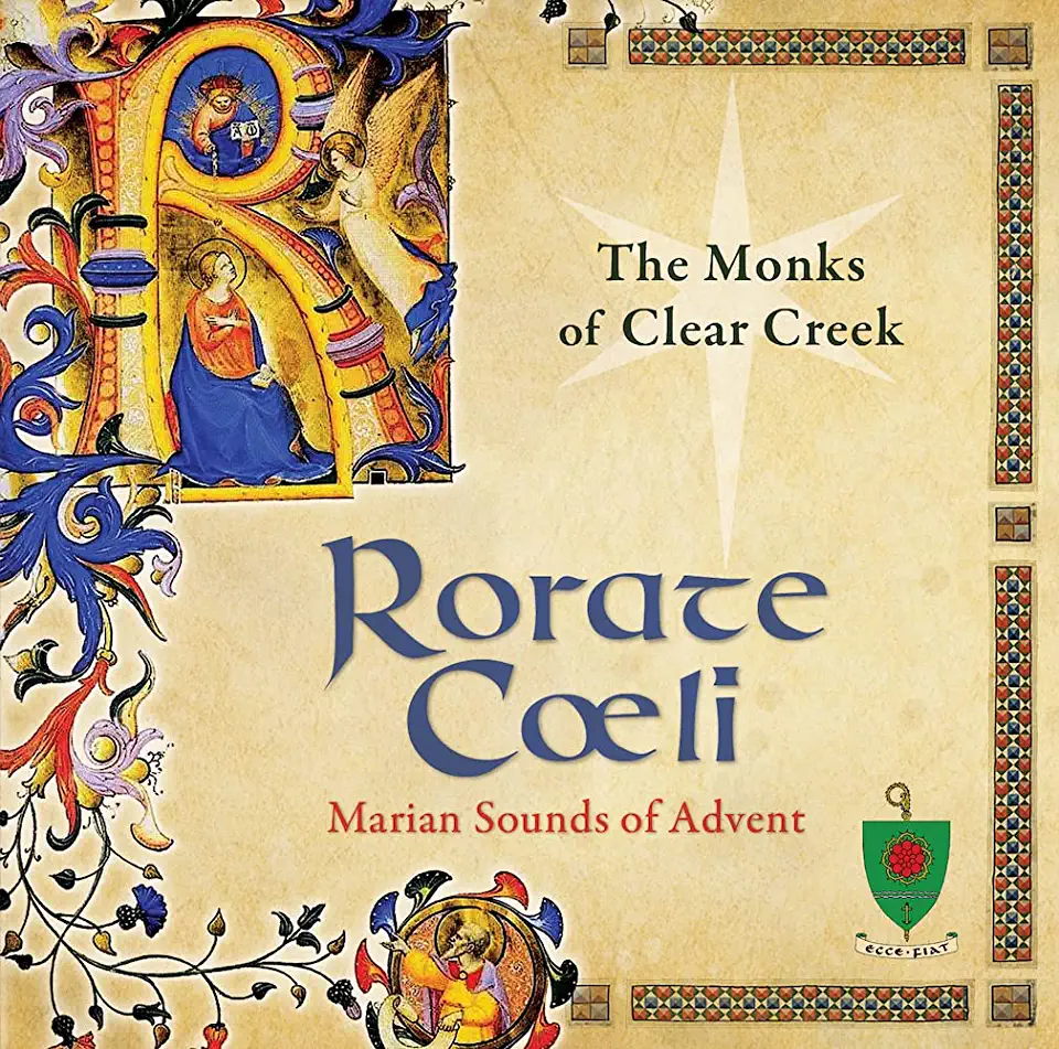 RORATE COELI: MARIAN SOUNDS OF ADVENT