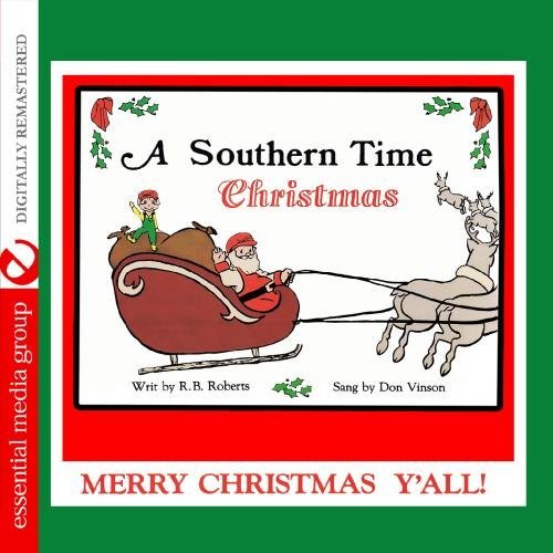 SOUTHERN TIME CHRISTMAS: MERRY CHRISTMAS Y'ALL