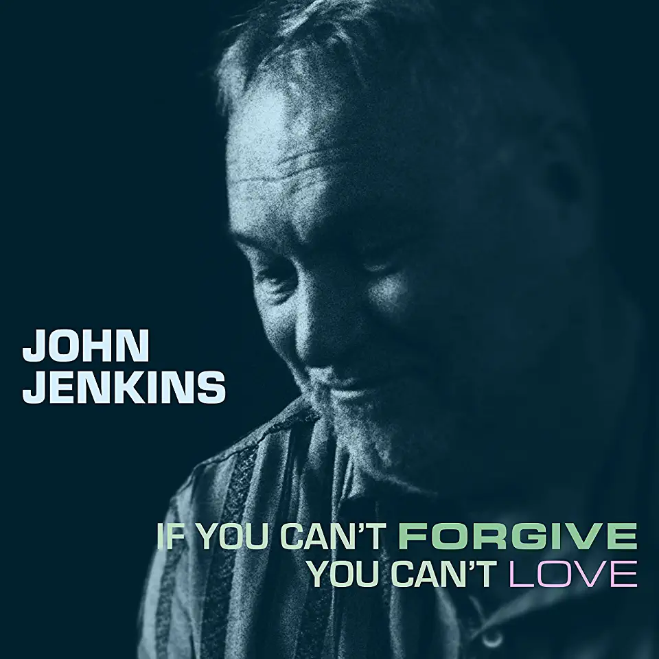 IF YOU CAN'T FORGIVE YOU CAN'T LOVE (UK)