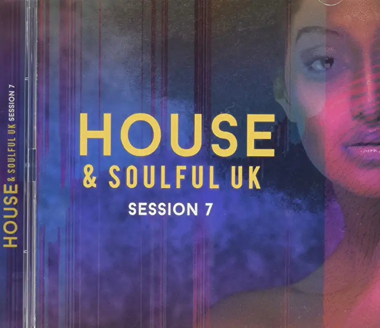 HOUSE & SOULFUL UK: SESSION 7 / VARIOUS (ITA)