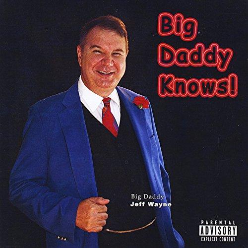 BIG DADDY KNOWS (CDR)