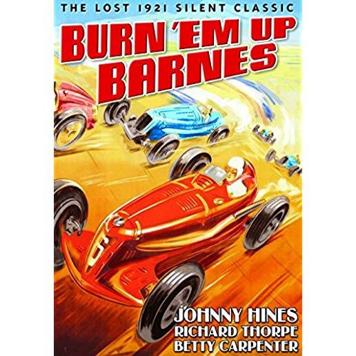 BURN 'EM UP BARNES (1921) (SILENT) / (MOD)