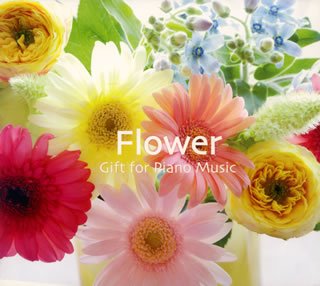 FLOWER-GIFT FOR PIANO MUSIC (JPN)