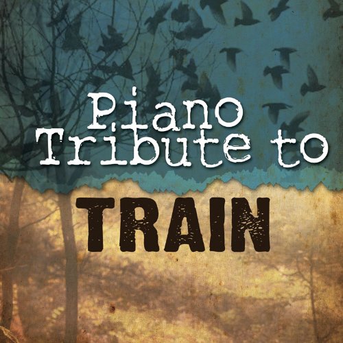 PIANO TRIBUTE TO TRAIN (MOD)