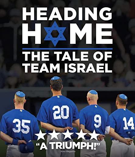 HEADING HOME: TALE OF TEAM ISRAEL (2018)