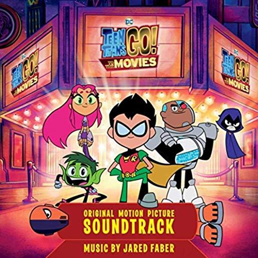 TEEN TITANS GO TO THE MOVIES / O.S.T.